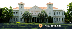 why Istana?