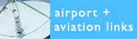 aviation + airport links